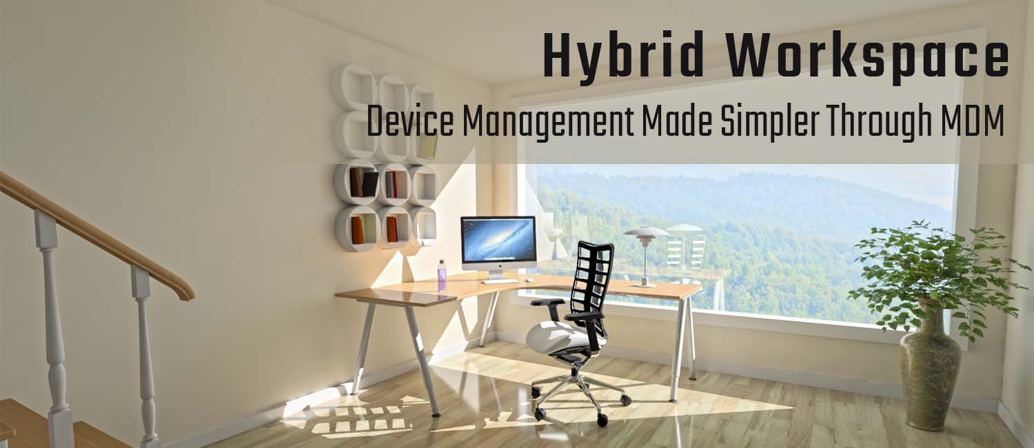 Microsoft MDM Simplifies Device Management in the Hybrid Workplace